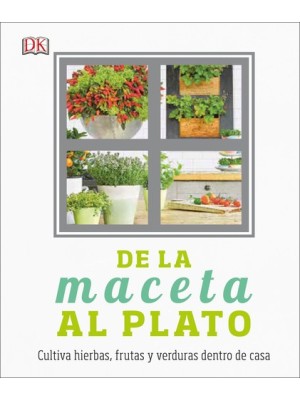 DE LA MACETA AL PLATO