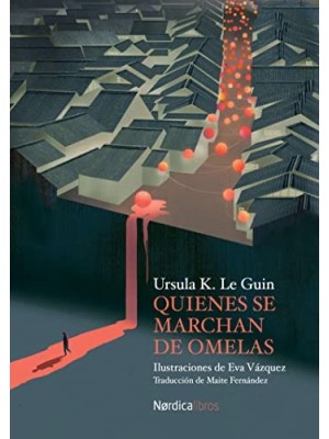 QUIENES SE MARCHAN DE OMELAS