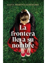 FRONTERA LLEVA SU NOMBRE, LA