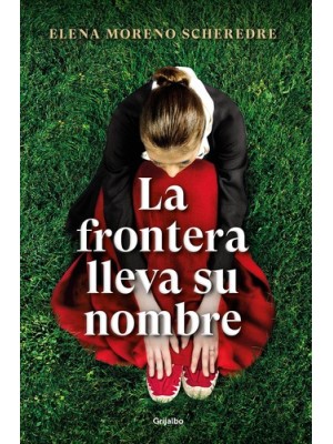 FRONTERA LLEVA SU NOMBRE, LA