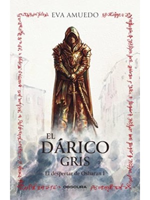 DÁRICO GRIS /1 EL DESPERTAR DE OSHARAN
