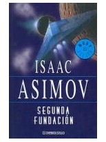 SEGUNDA FUNDACIÓN (CICLO DE LA FUNDACIÓN 5)