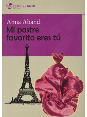 MI POSTRE FAVORITO ERES TÚ (LETRA GRANDE)