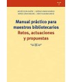 MANUAL PRÁCTICO PARA MAESTROS BIBLIOTECARIOS