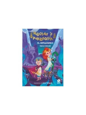 NÉCTAR Y AMBROSÍA 1 EL INFRAMUNDO