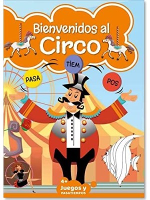 BIENVENIDOS AL CIRCO