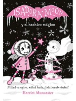 ISADORA MOON Y EL HECHIZO MÁGICO (GRANDES HISTORIAS DE ISADORA MOON 1)