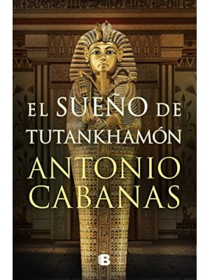 SUEÑO DE TUTANKHAMÓN, EL