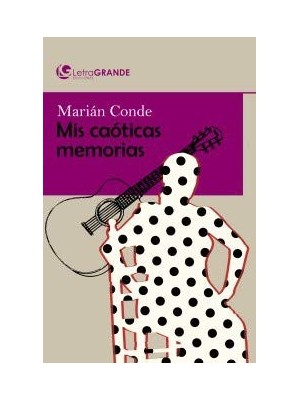 MIS CAÓTICAS MEMORIAS (LETRA GRANDE)