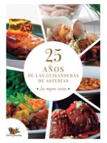 VEINTICINCO AÑOS DE LAS GUISANDERAS DE ASTURIAS