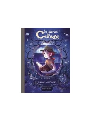 DIARIOS DE CEREZA /2 EL LIBRO MISTERIOSO