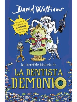 INCREÍBLE HISTORIA DE... LA DENTISTA DEMONIO