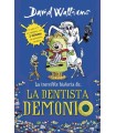 INCREÍBLE HISTORIA DE... LA DENTISTA DEMONIO