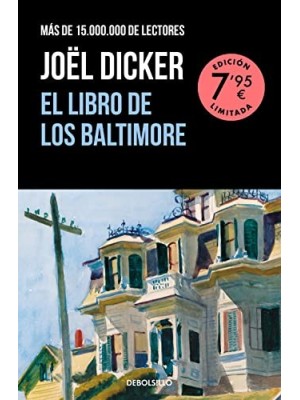 LIBRO DE LOS BALTIMORE (EDICIÓN LIMITADA A UN PRECIO ESPECIAL)