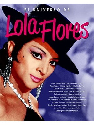 UNIVERSO DE LOLA FLORES, EL