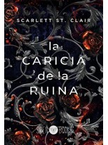 CARICIA DE LA RUINA, LA