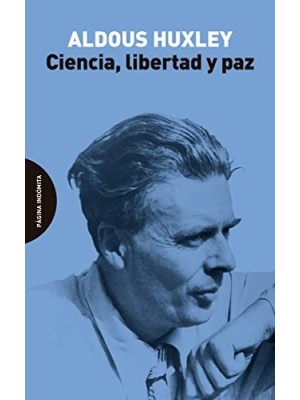 CIENCIA LIBERTAD Y PAZ