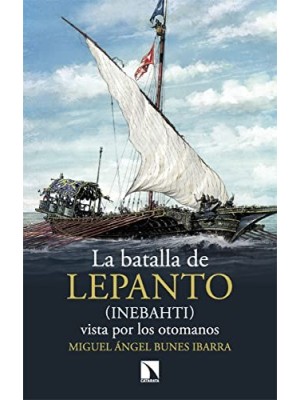 BATALLA DE LEPANTO (INEBAHTI)