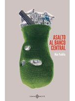 ASALTO AL BANCO CENTRAL