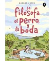 FILÓSOFA EL PERRO Y LA BODA