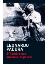 HOMBRE QUE AMABA A LOS PERROS