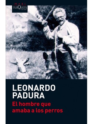 HOMBRE QUE AMABA A LOS PERROS