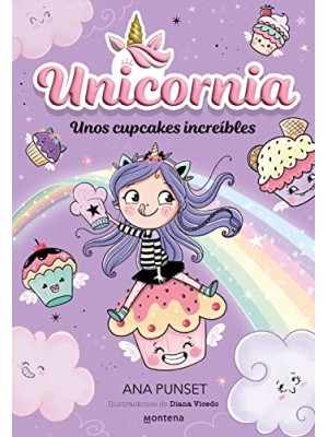 UNICORNIA 04 UNOS CUPCAKES INCREÍBLES