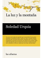 LUZ Y LA MONTAÑA, LA