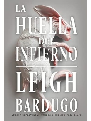 HUELLA DEL INFIERNO, LA