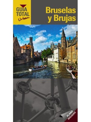 BRUSELAS Y BRUJAS (GUIA TOTAL)