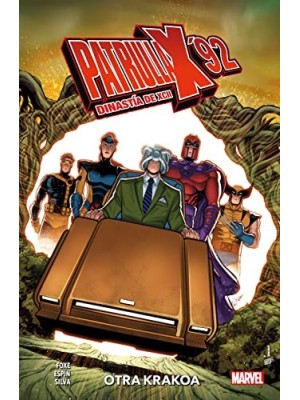 PATRULLA -X 92 DINASTIA DE XCII