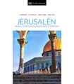 JERUSALÉN, ISRAEL, TERRITORIOS PALESTINOS Y JORDANIA (GUÍAS VISUALES)