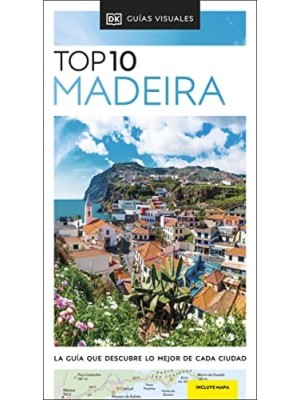 MADEIRA (GUÍAS VISUALES TOP 10)