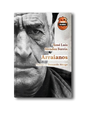 ARRAIANOS. ED. 10 ANIVERSARIO