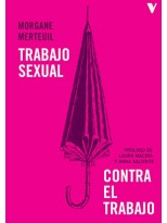 TRABAJO SEXUAL CONTRA EL TRABAJO