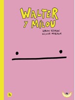 WALTER Y MILÚ
