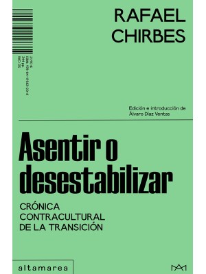 ASENTIR O DESESTABILIZAR