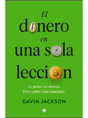DINERO EN UNA SOLA LECCIÓN, EL