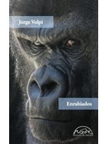 ENRABIADOS