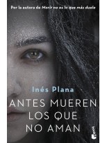 ANTES MUEREN LOS QUE AMAN