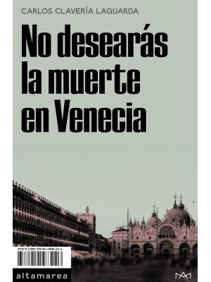 NO DESEARÁS LA MUERTE EN VENECIA