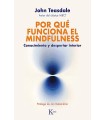 POR QUÉ FUNCIONA EL MINDFULNESS