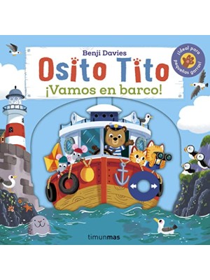 OSITO TITO. ¡VAMOS EN BARCO!