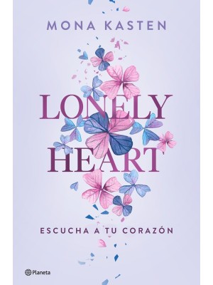 LONELY HEART. ESCUCHA A TU CORAZÓN
