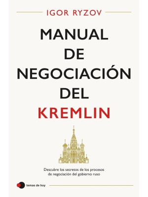 MANUAL DE NEGOCIACIÓN DEL KREMLIN