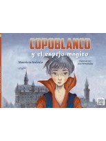 COPOBLANCO Y EL ESPEJO MÁGICO