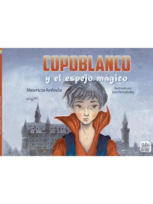 COPOBLANCO Y EL ESPEJO MÁGICO
