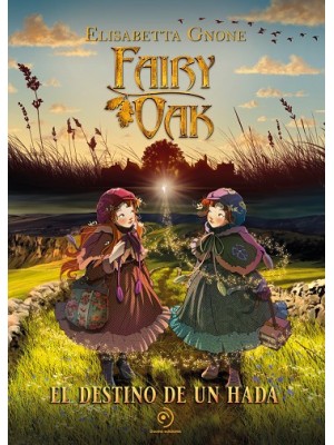 FAIRY OAK. EL DESTINO DE UN HADA