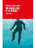CABALLERO A LA DERIVA, UN