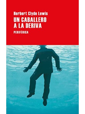 CABALLERO A LA DERIVA, UN